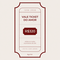 Vale Ticket do Amor R$320