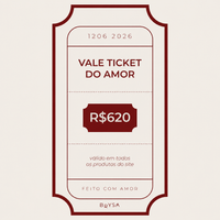 Vale Ticket do Amor R$620